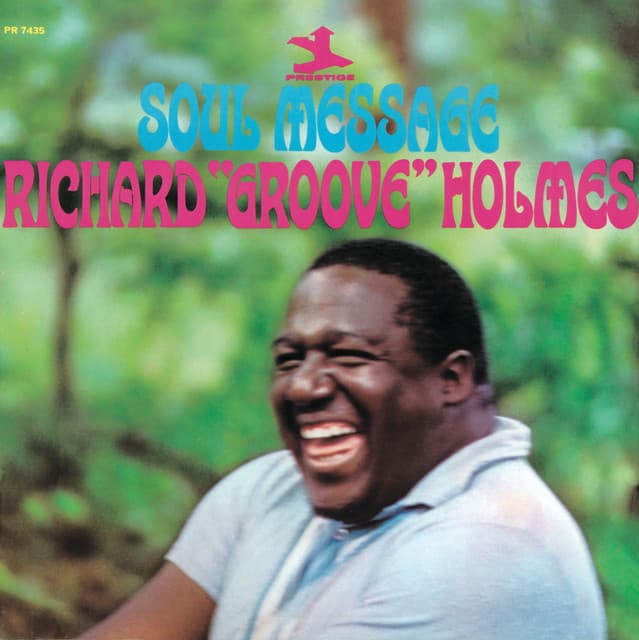 Soul Message - Richard "Groove" Holmes