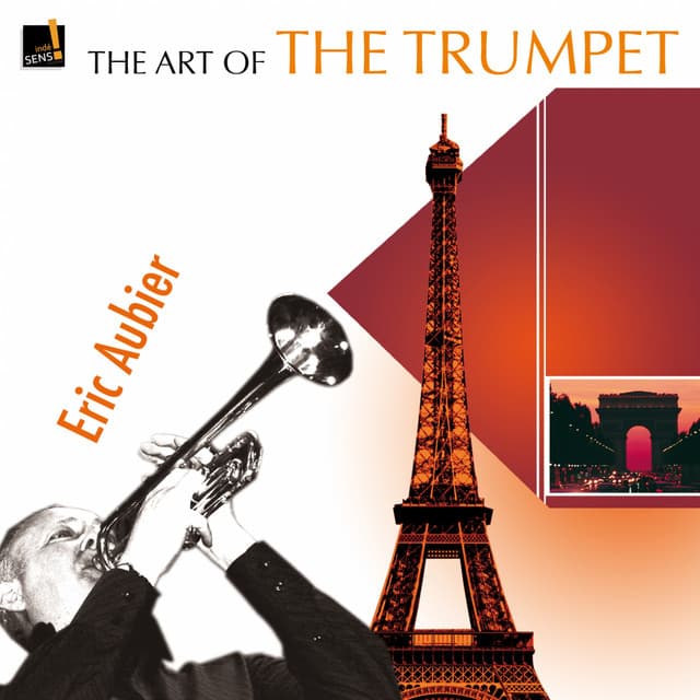 The Art of the Trumpet: Eric Aubier - Eric Aubier