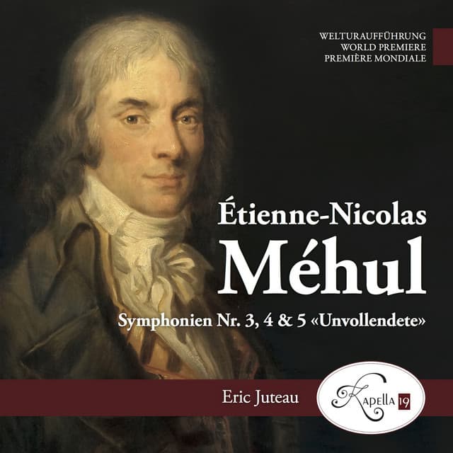Méhul: Symphonien Nr. 3, 4 und 5 "Unvollendete" - Étienne Nicolas Méhul