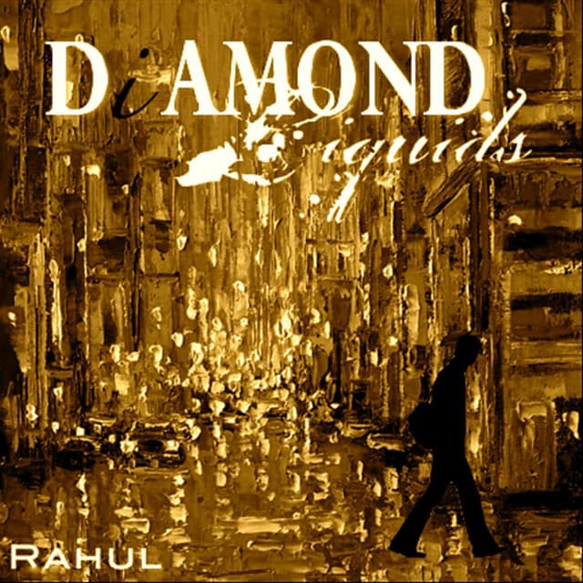 Diamond Liquids - Rahul