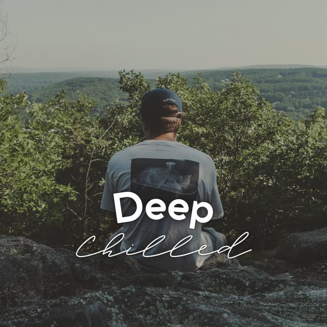 Deep Chilled - All Night Sleeping Songs to Help You Relax
