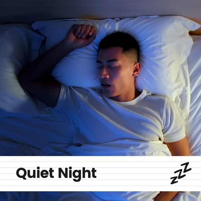 Quiet Night - Deep Sleep