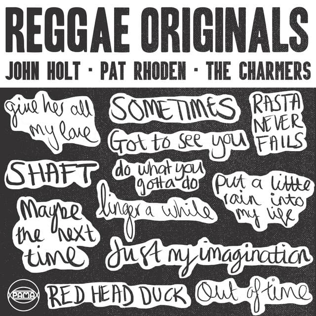 Reggae Originals: John Holt, Pat Rhoden & The Charmers - John Holt