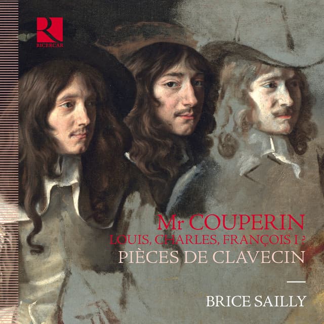 Monsieur Couperin. Louis, Charles, François I ? Pièces de clavecin - Louis Couperin