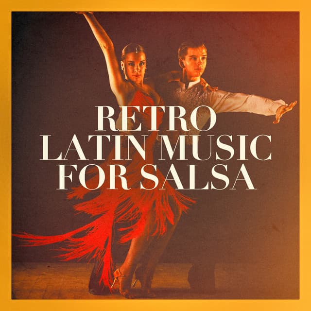Retro Latin Music for Salsa - Salsa All Stars