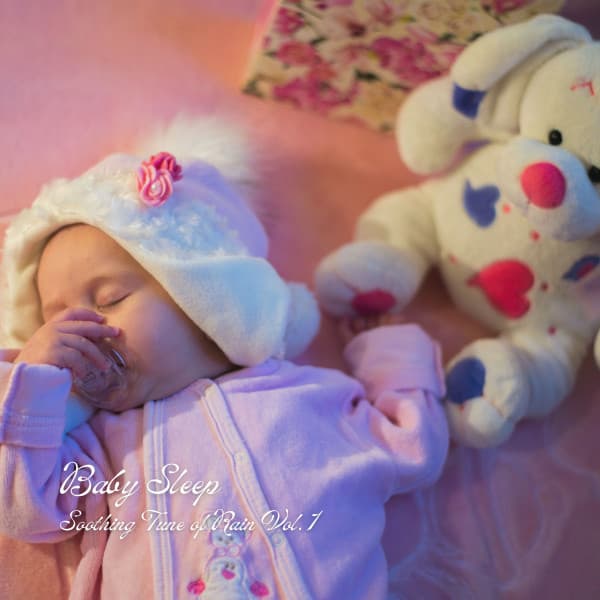 Baby Sleep: Soothing Tune of Rain Vol. 1 - Sleeping Music for Babies