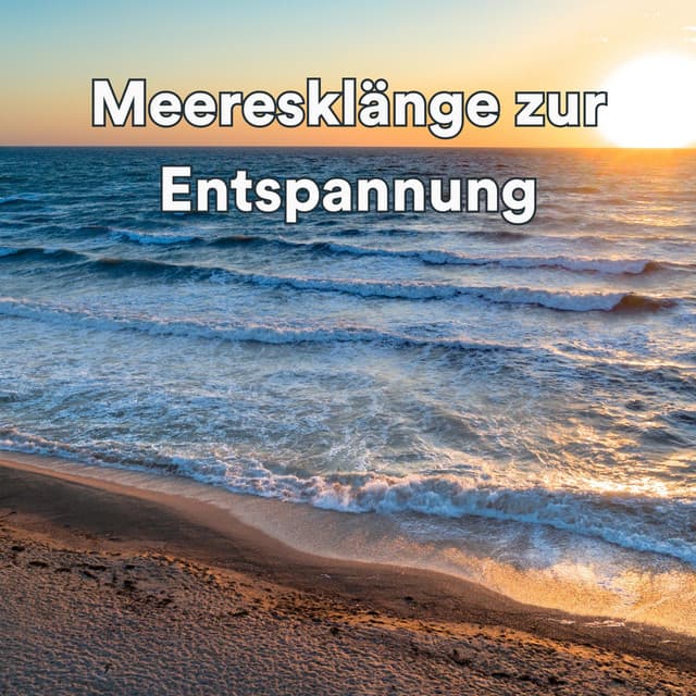 Meeresklänge zur Entspannung - Sounds of Nature Noise