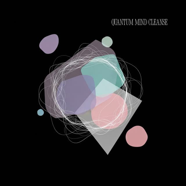 Quantum Mind Cleanse - Sound Therapy Masters