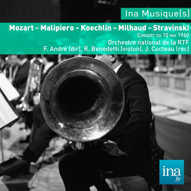 Mozart - Malipiero - Koechlin - Milhaud - Stravinski - Franz Andre