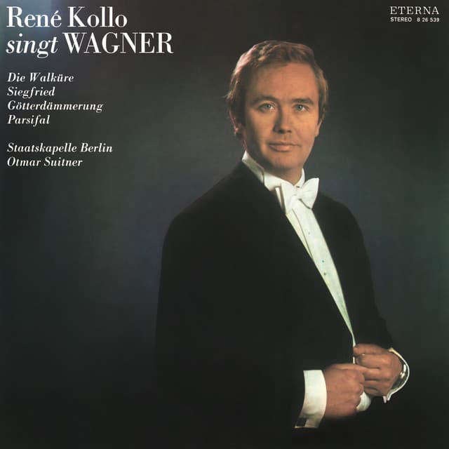 Wagner: Opera Arias sung by René Kollo 2 - Richard Wagner