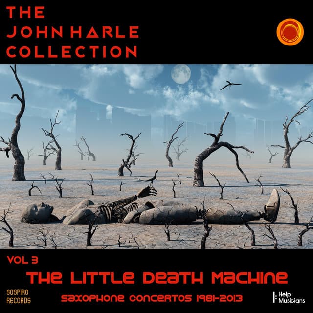 The John Harle Collection Vol. 3: The Little Death Machine - John Harle