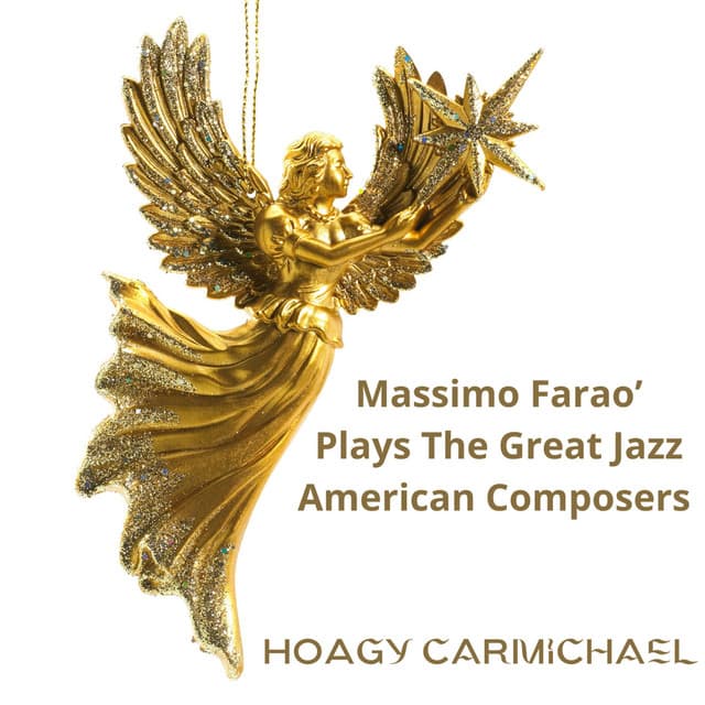 Massimo Farao' Plays the Great Jazz American Composers - Massimo Faraò