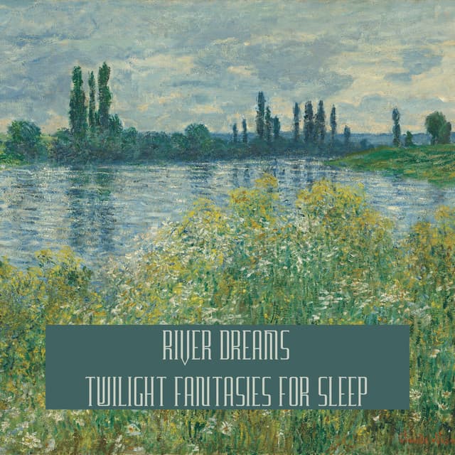 River Dreams: Twilight Fantasies for Sleep - River Dreams Catalog