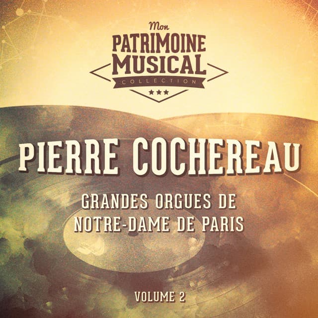Grandes orgues de notre-dame de Paris, vol. 2 - Pierre Cochereau