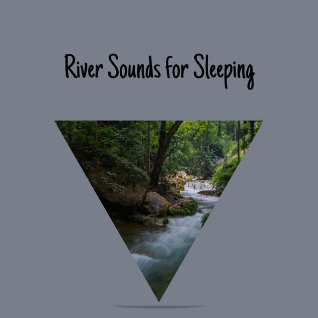 River Sounds for Sleeping - River Sounds Collective
