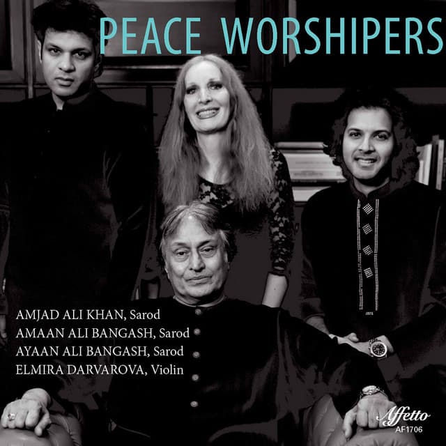 Peace Worshipers - Amjad Ali Khan