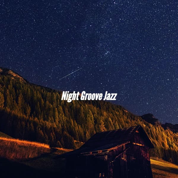 Night Groove Jazz - Weekend Jazz Chill