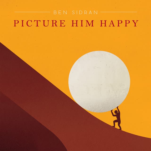 Picture Him Happy - Ben Sidran
