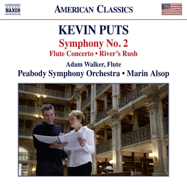 Kevin Puts: Symphony No. 2, Flute Concerto & River's Rush - Kevin Puts
