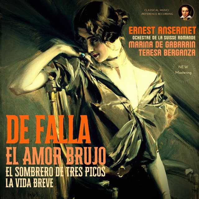 Falla: El Amor Brujo, El Sombrero de Tres Picos by Ernest Ansermet - Manuel de Falla