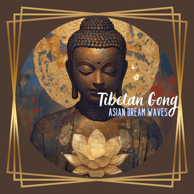 Tibetan Gong: Asian Dream Waves - Bhutan Tradition