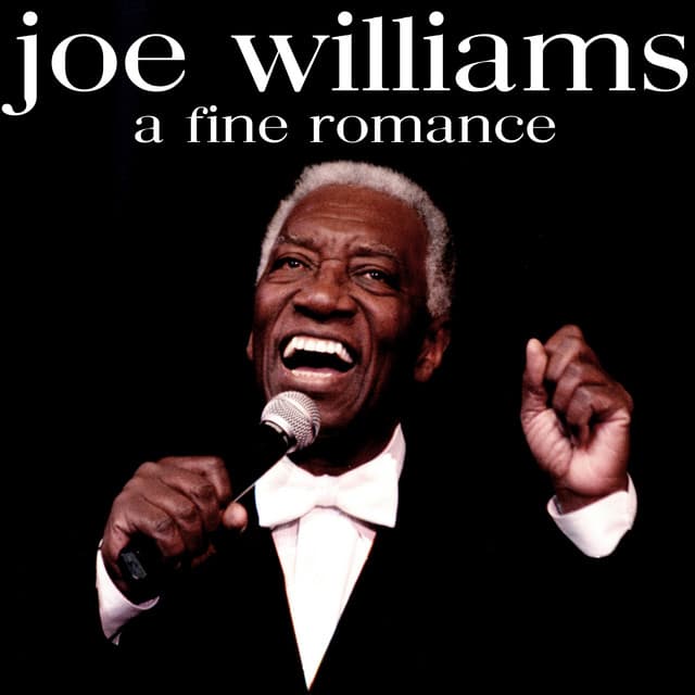 A Fine Romance - Joe Williams