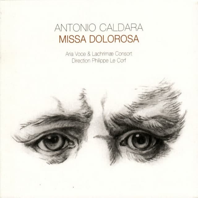 Antonio Caldara : Missa Dolorosa - Antonio Caldara