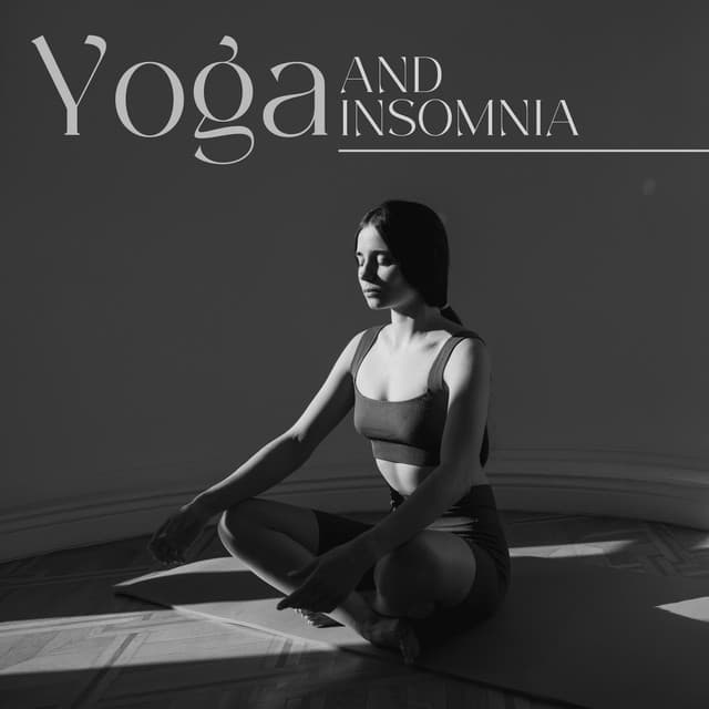 Yoga and Insomnia: Asanas in the Evening to Help You Sleep - Yoga Asanas Music Paradise