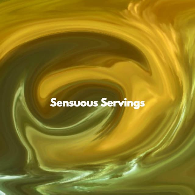 Sensuous Servings - Hotel Lounge Deluxe