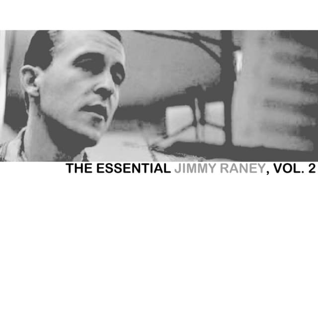The Essential Jimmy Raney Collection, Vol. 2 - Jimmy Raney