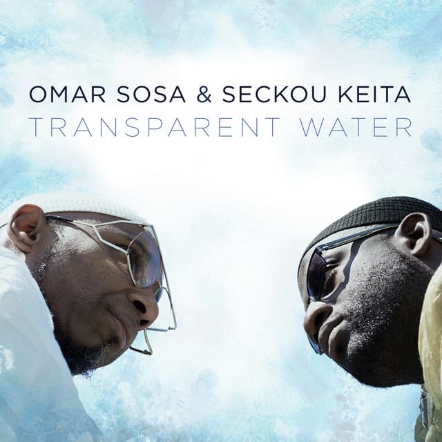 Transparent Water - Omar Sosa