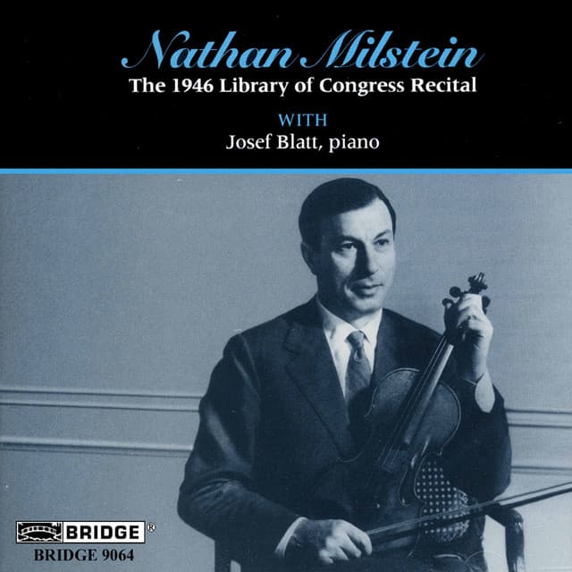 J.S. Bach, Mendelssohn & Others: Works for Violin - Nathan Milstein
