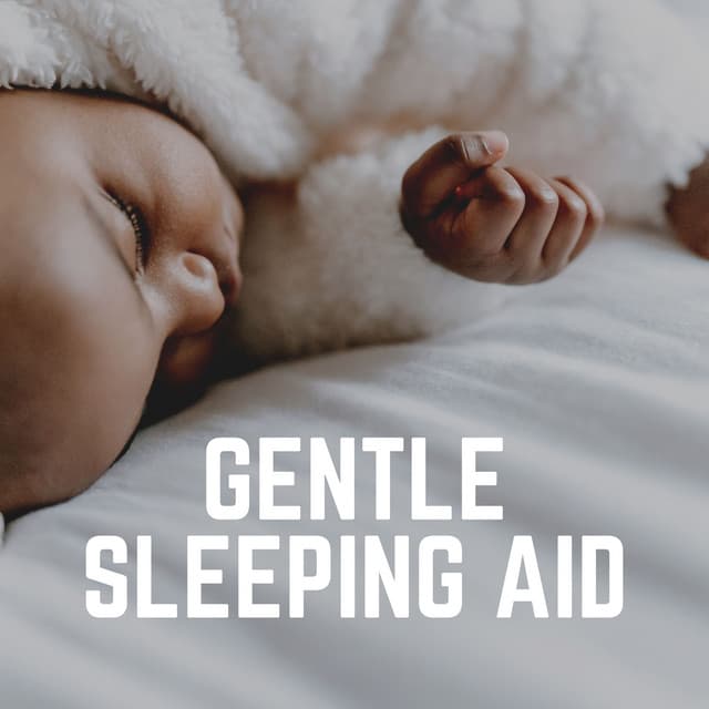 Gentle Sleeping Aid - Lulaby
