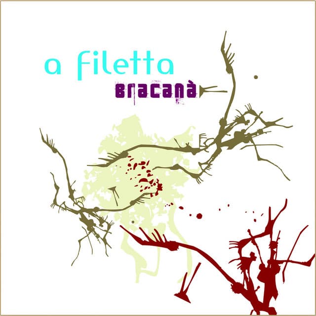 Bracanà - A Filetta