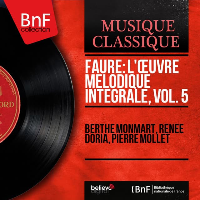 Fauré: L'œuvre mélodique intégrale, vol. 5 - Gabriel Fauré