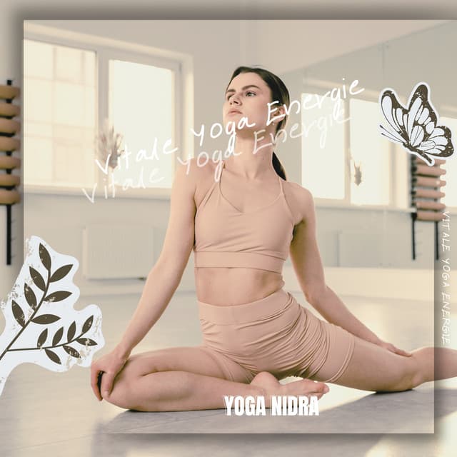 Yoga Nidra: Die Kunst des bewussten Schlafes - Vitale Yoga Energie