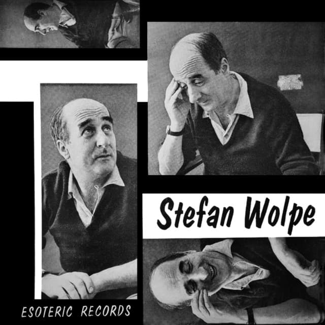 Quartet for Trumpet, Tenor Saxophone, Percussion and Piano / Passacaglia / Sonata for Violin and Piano - Stefan Wolpe