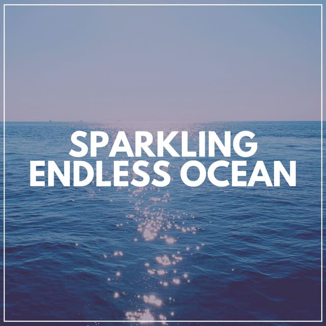 Sparkling Endless Ocean - Sundays By The Ocean