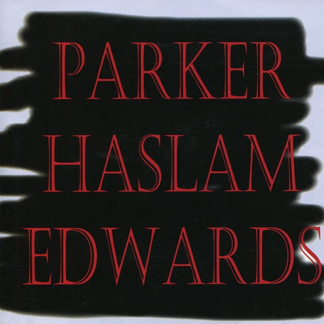 Parker / Haslam / Edwards - Evan Parker