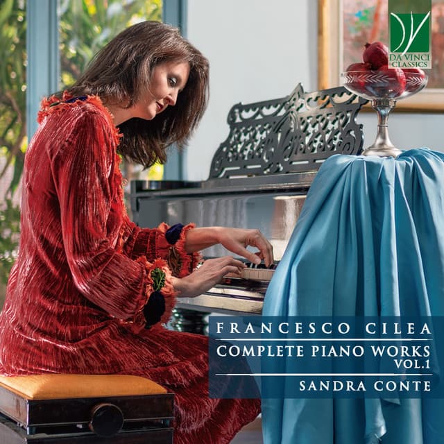 Francesco Cilea: Complete Piano Works - Vol. 1 - Francesco Cilea