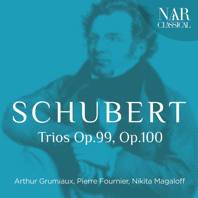 Franz Schubert: Trios Op.99, Op.100 - Arthur Grumiaux