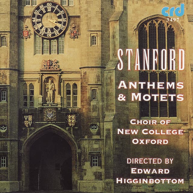 Stanford: Anthems & Motets - Charles Villiers Stanford