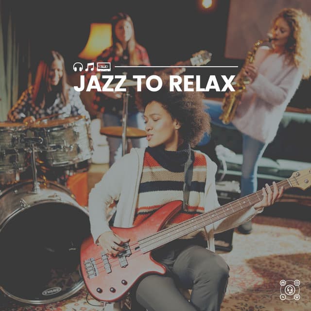 Jazz to Relax - Lounge Music Channel