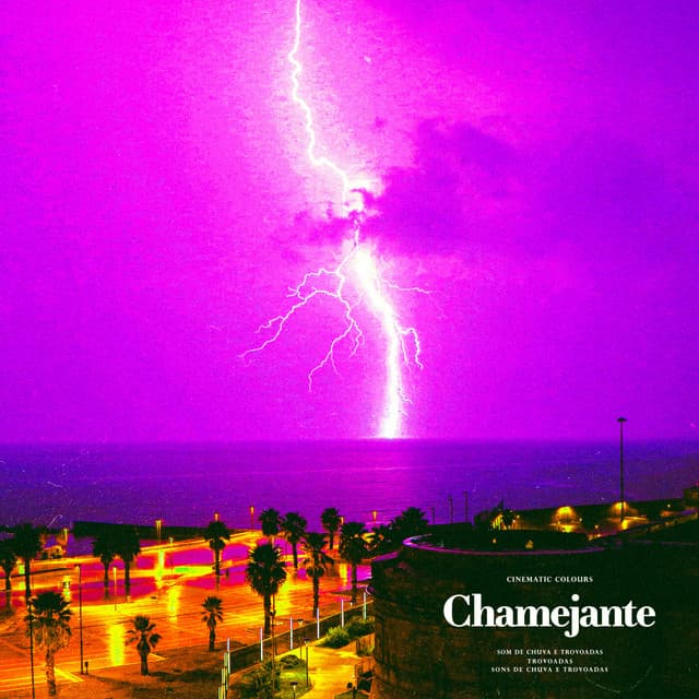 Chamejante - Sons de Chuva e Trovoadas