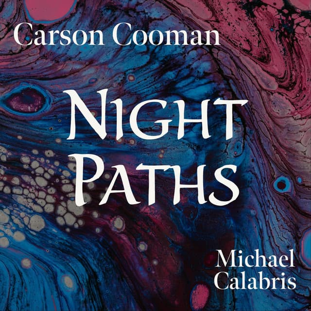 Night Paths - Michael Calabris