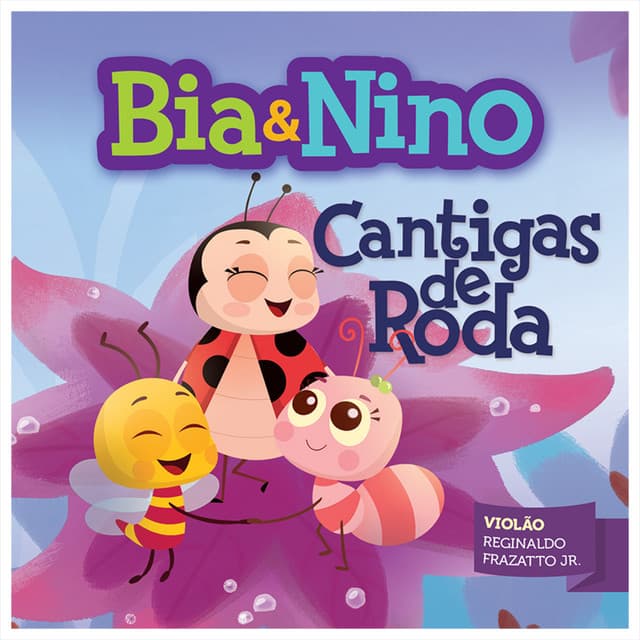 Bia & Nino - Cantigas De Roda - Bia & Nino
