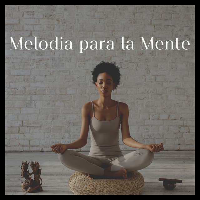 Melodía para la Mente - Meditaciónessa