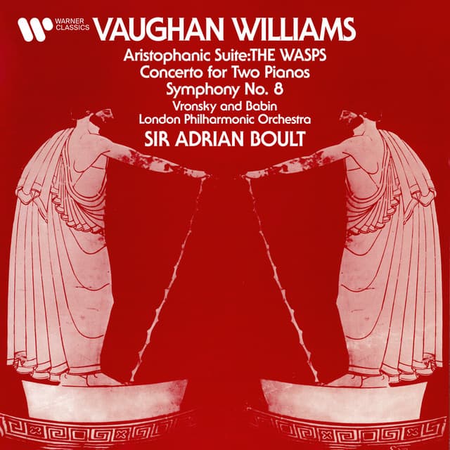 Vaughan Williams: The Wasps, Concerto for Two Pianos & Symphony No. 8 - Ralph Vaughan Williams
