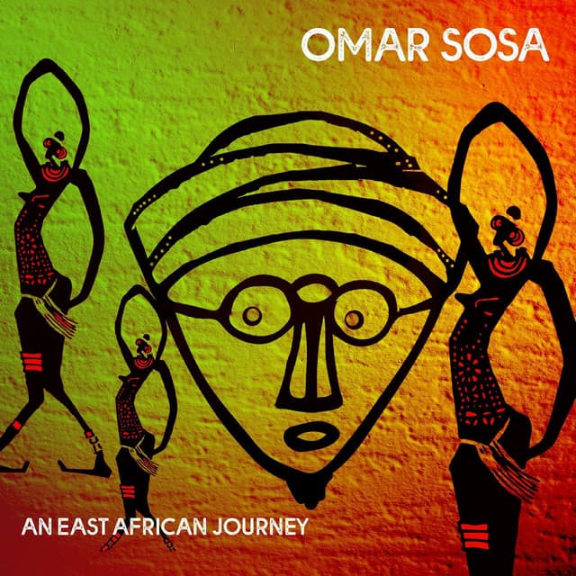 An East African Journey - Omar Sosa