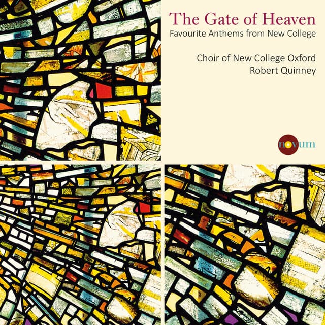 The Gate of Heaven: Favorite Anthems from New College - Choir of New College, Oxford
